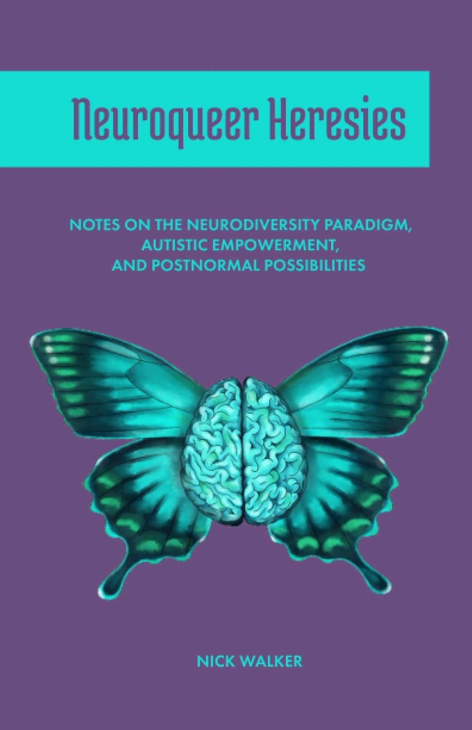 Nueroqueer Heresies Book Cover